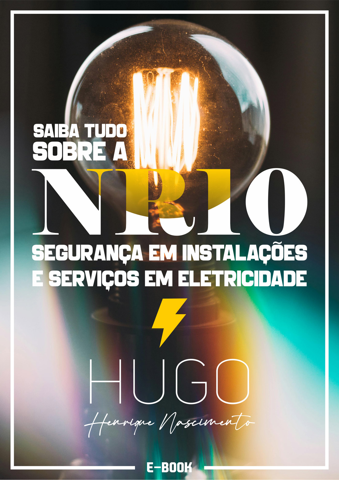 Ebook - SAIBA TUDO SOBRE A NR 10